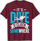 It's Dive O'clock Some Where Scuba Diving Diver Funny T-Shirt - T-Shirt | Maroon