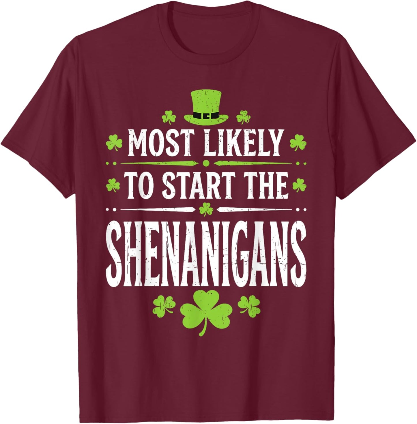 Funny St Patricks Day Irish Shamrock St Patty's T-Shirt - T-Shirt | Maroon
