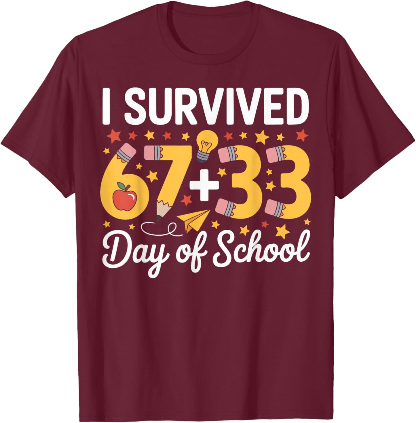 I Survived 100 Days of School Six Seven Meme Teacher Student T-Shirt - T-Shirt | Maroon