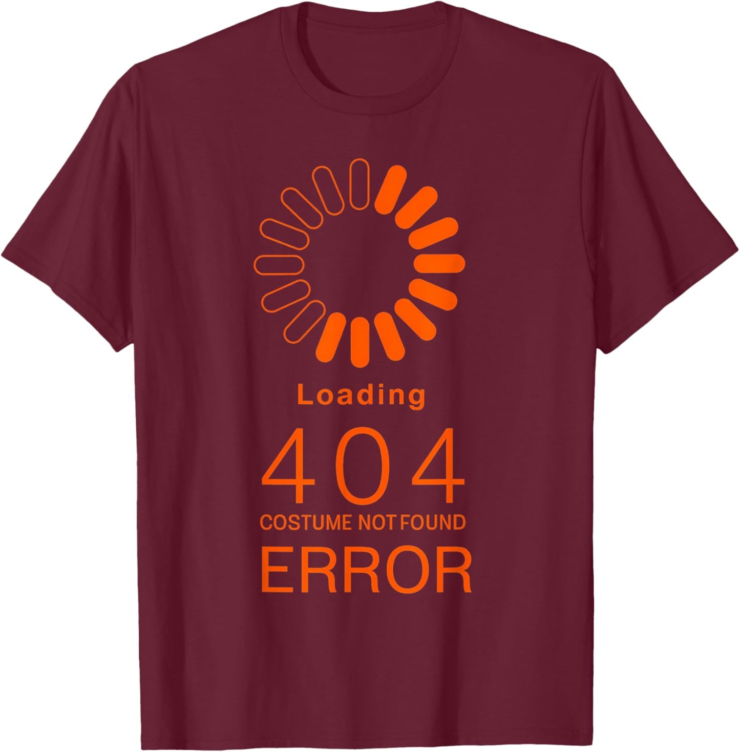 Error 404 Costume Not Found Funny Programmer Halloween T-Shirt - T-Shirt | Maroon