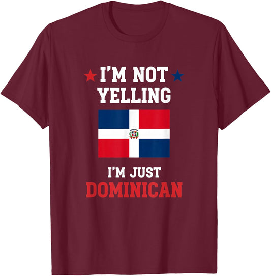 I'm Not Yelling I'm Just Dominican Kids Dominican Pride T-Shirt - T-Shirt | Maroon