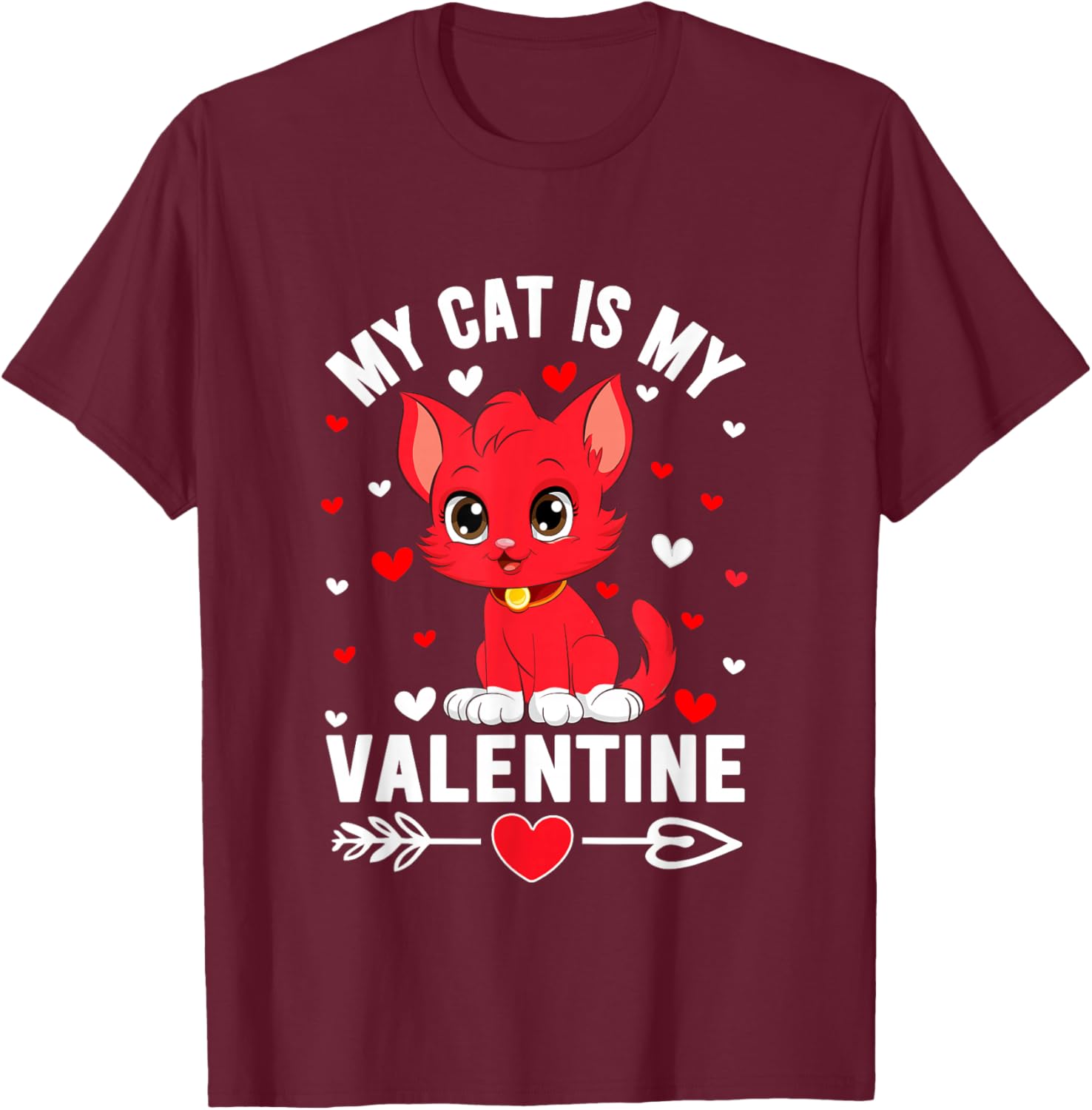 My Cat is My Valentine Cute Cat Heart Love Romantic Hearts T-Shirt - T-Shirt | Maroon