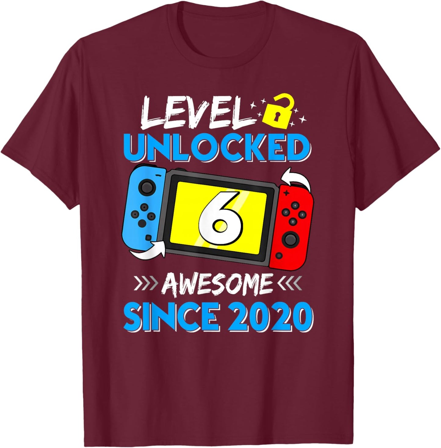 Level 6 Unlocked Awesome Since 2020 6th Birthday Video Game T-Shirt - T-Shirt | Maroon