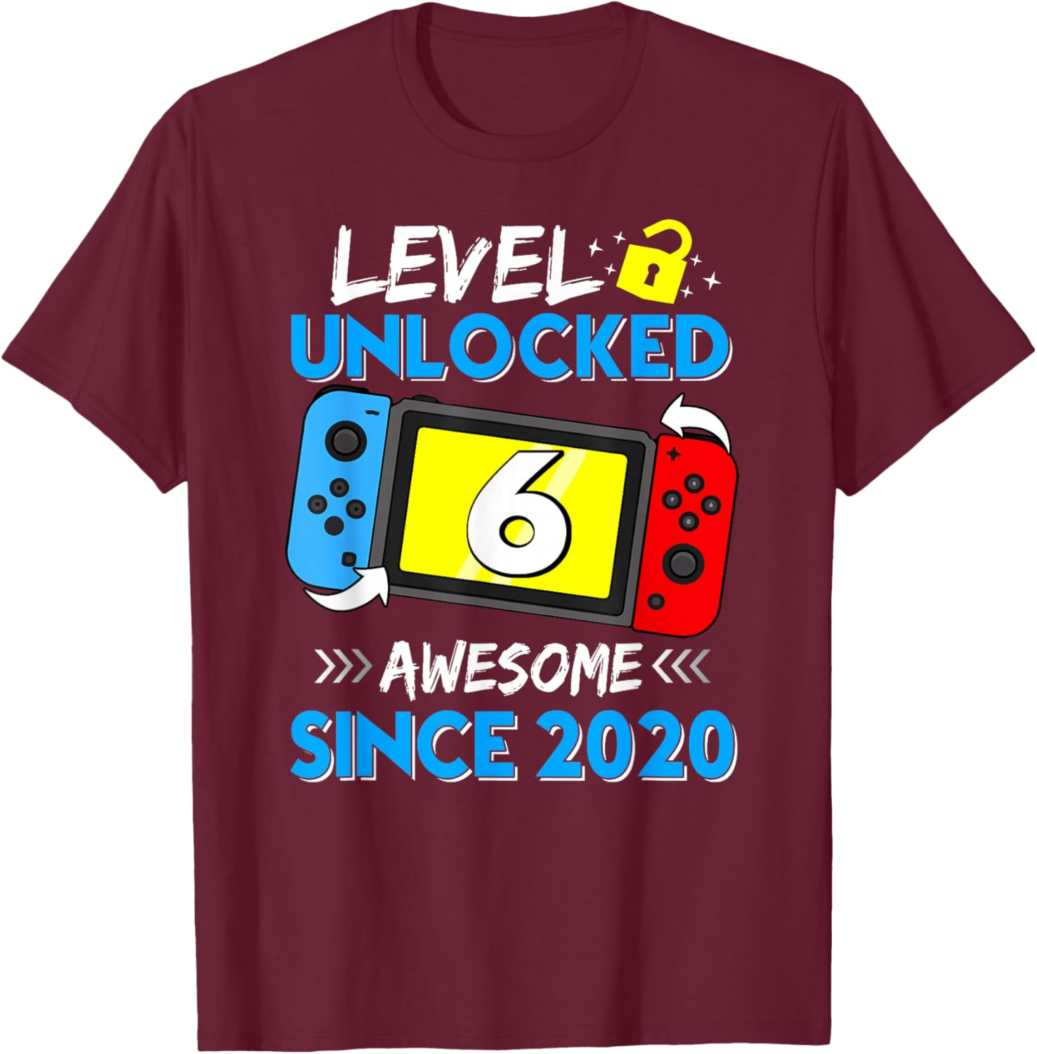 Level 6 Unlocked Awesome Since 2020 6th Birthday Video Game T-Shirt - T-Shirt | Maroon