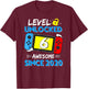 Level 6 Unlocked Awesome Since 2020 6th Birthday Video Game T-Shirt - T-Shirt | Maroon