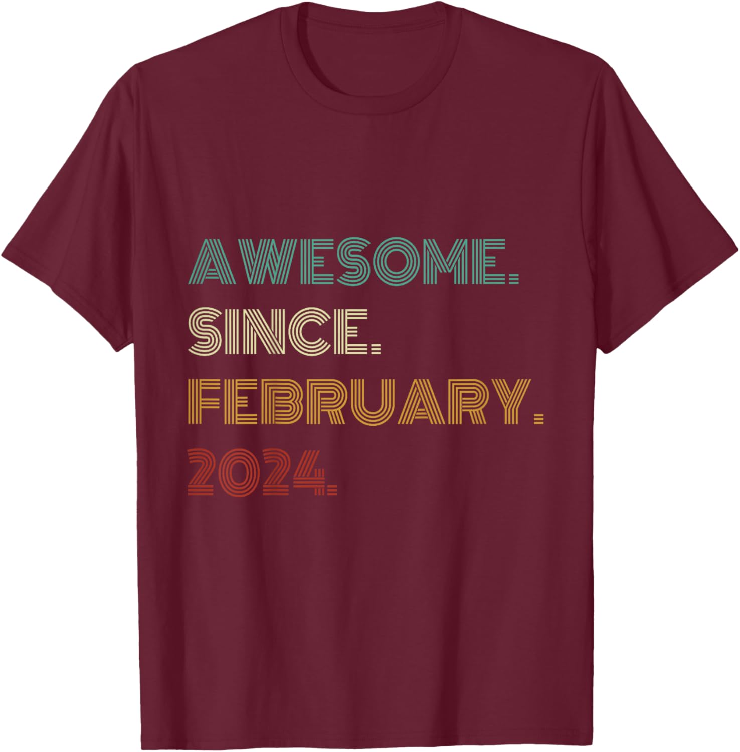 Kids 2 Years Old Awesome Since February 2024 2nd Birthday T-Shirt - T-Shirt | Maroon