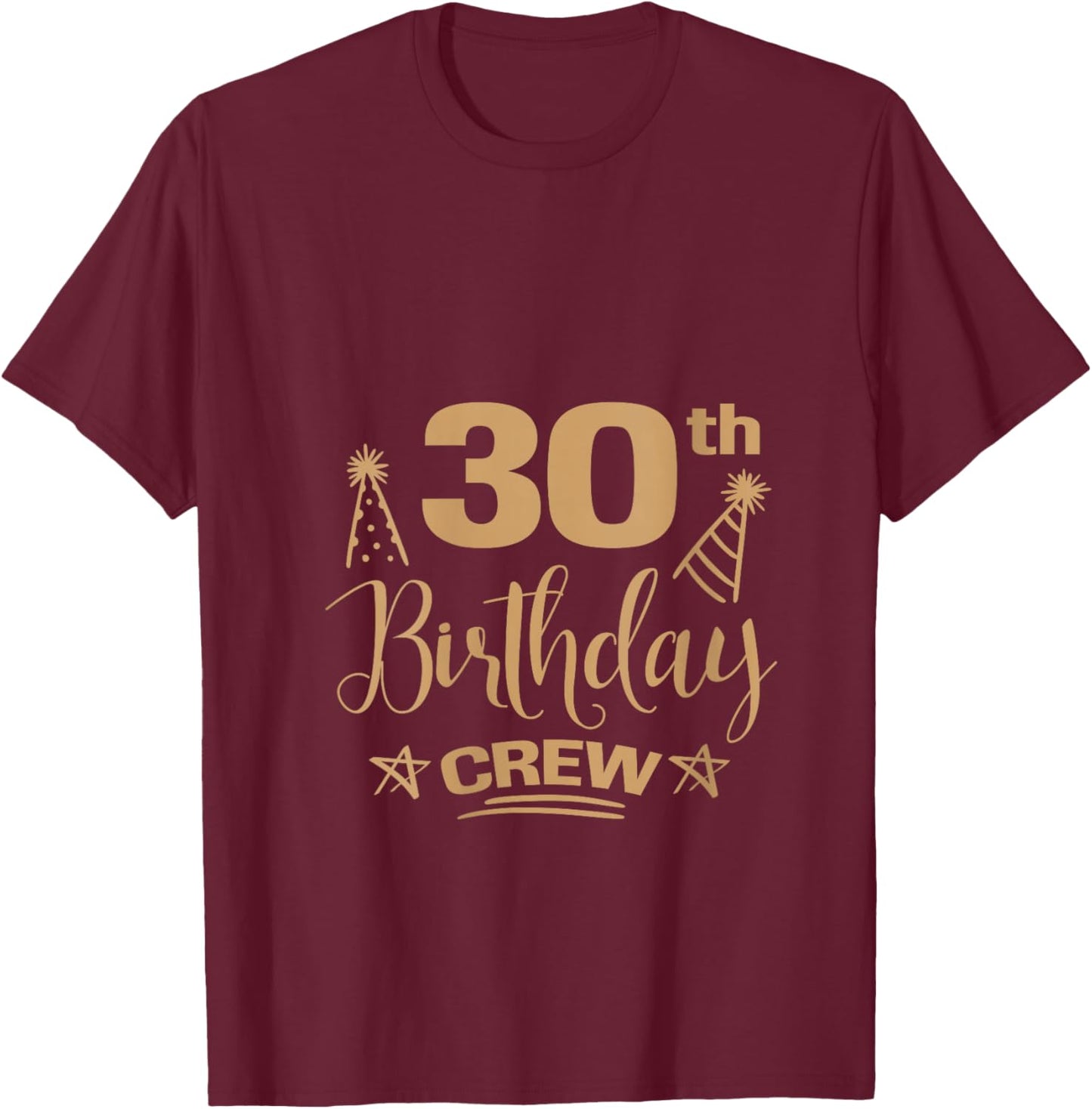 30 Year Old B-Day Funny 30th Birthday Crew Group Friends V-Neck T-Shirt - T-Shirt | Maroon