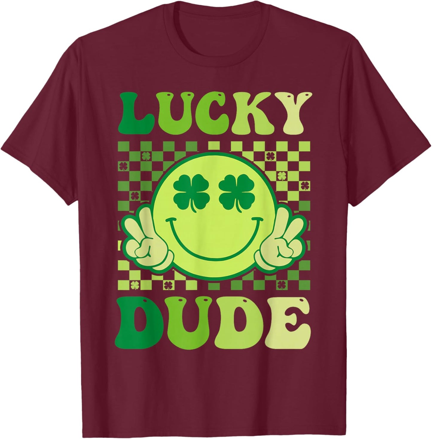 Lucky Dude Retro Groovy Smile Face Shamrock St Patricks Day T-Shirt - T-Shirt | Maroon