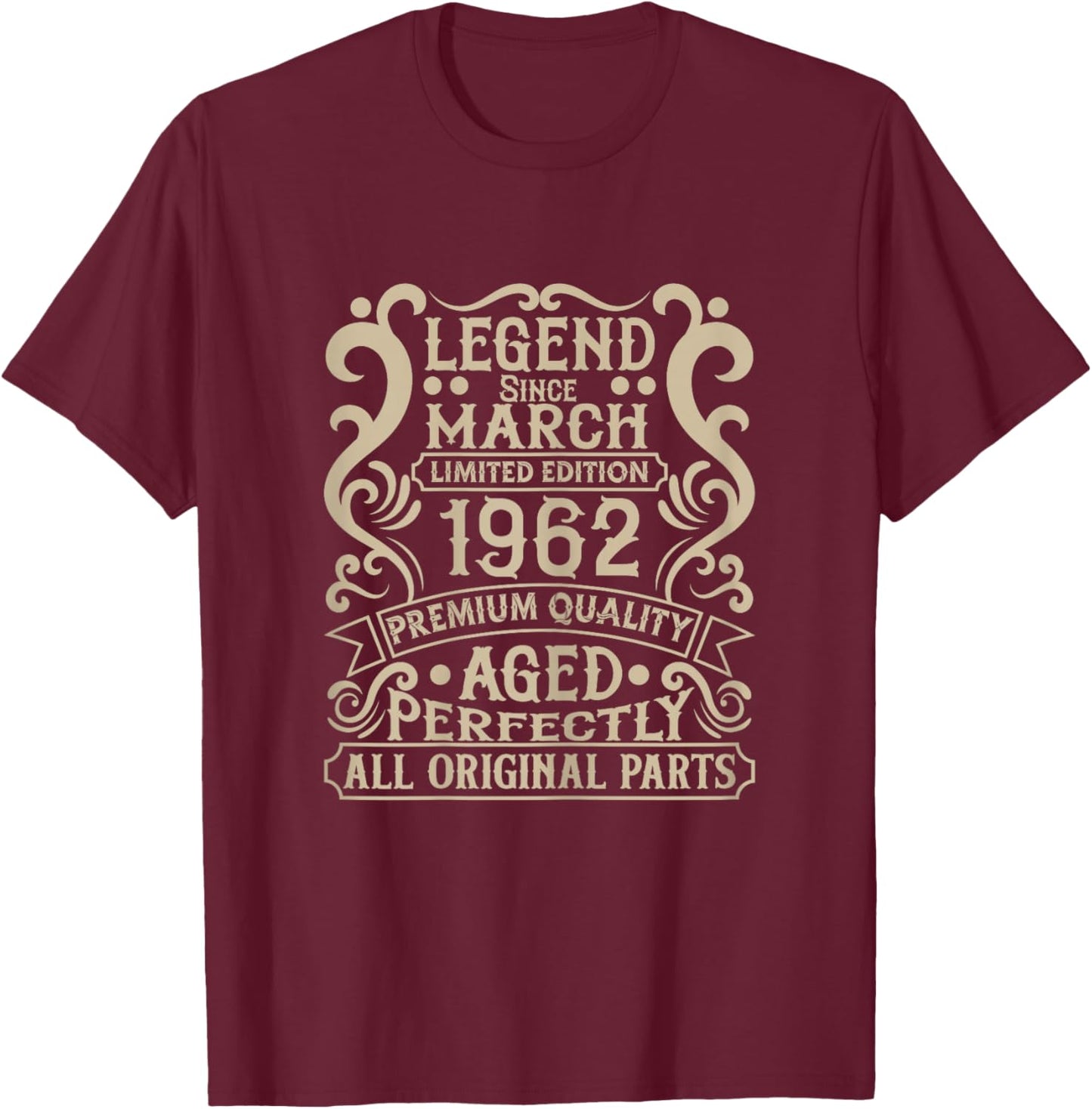 64th Birthday Legend Since March 1962 Birthday Decorations T-Shirt - T-Shirt | Maroon