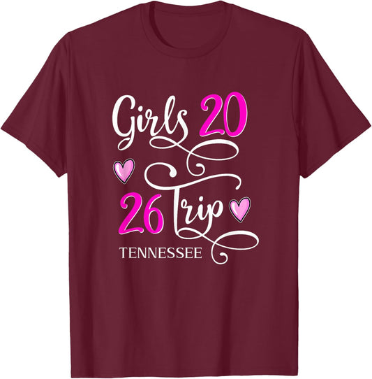 Girls Trip 2026 Tennessee Vacation Group Matching T-Shirt - T-Shirt | Maroon
