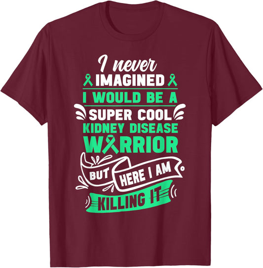 Kidney Disease Awareness wear Green Warrior Kidney Support T-Shirt - T-Shirt | Maroon