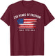 250 Years of Freedom USA Flag Patriotic T-Shirt - T-Shirt | Maroon