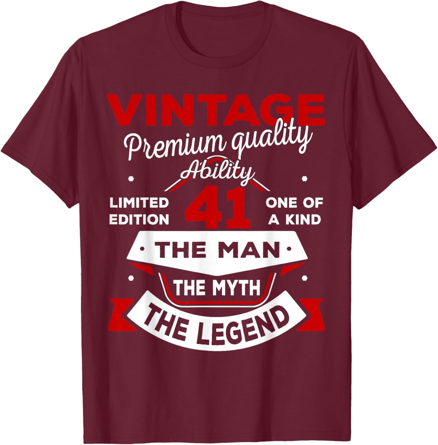 41st Birthday Gift Man Myth Legend 1985 41 Years Old T-Shirt - T-Shirt | Maroon