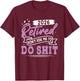 Retiree Retired 2026 Don't Ask ME to DO Shit Retirement T-Shirt - T-Shirt | Maroon