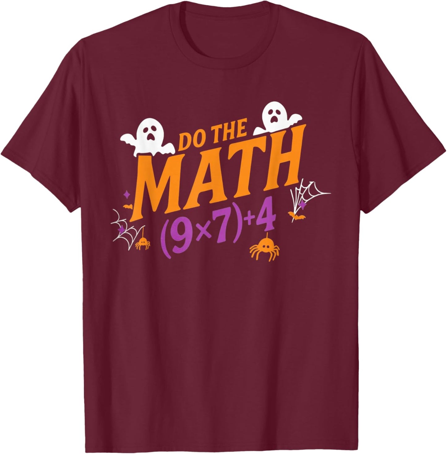 Do The Math 67 Meme PEMDAS Elementary Haunted Math Halloween T-Shirt - T-Shirt | Maroon