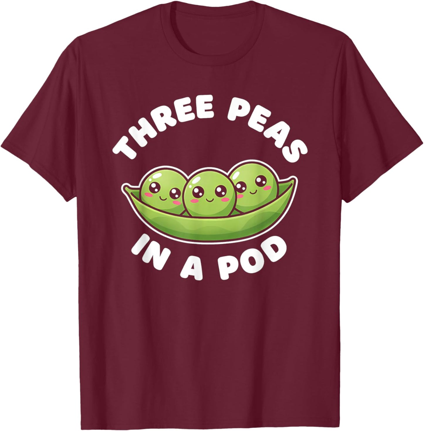 Funny Three Peas in A Pod Cute Kawaii T-Shirt - T-Shirt | Maroon