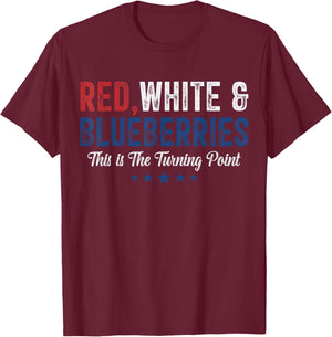 Red White and Blueberries Patriotic Freedom Pun T-Shirt - T-Shirt | Maroon