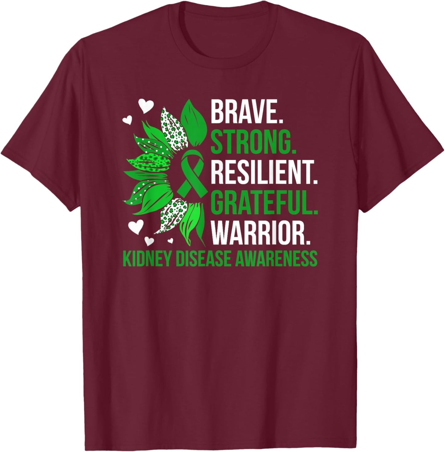 Brave Kidney Disease Warrior Kidney Disease Awareness Month T-Shirt - T-Shirt | Maroon