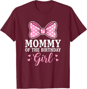 Mommy of The Birthday Girl Cute Pink Bow Party Mom T-Shirt - T-Shirt | Maroon