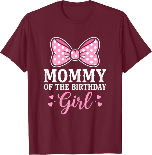 Mommy of The Birthday Girl Cute Pink Bow Party Mom T-Shirt - T-Shirt | Maroon