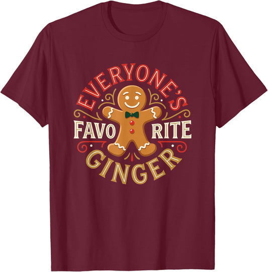 Everyone's Favorite Ginger T Funny Gingerbread Man Christmas T-Shirt - T-Shirt | Maroon