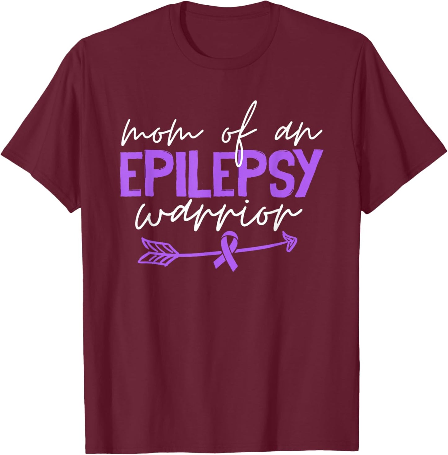 Mom of an Epilepsy Warrior Purple Ribbon Epilepsy Awareness T-Shirt - T-Shirt | Maroon
