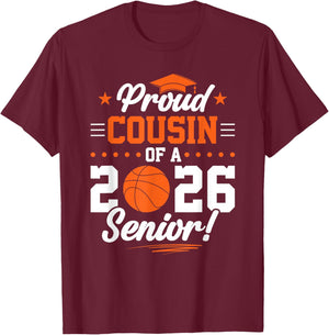 Proud Cousin of A 2026 Senior Basketball Graduate T-Shirt - T-Shirt | Maroon