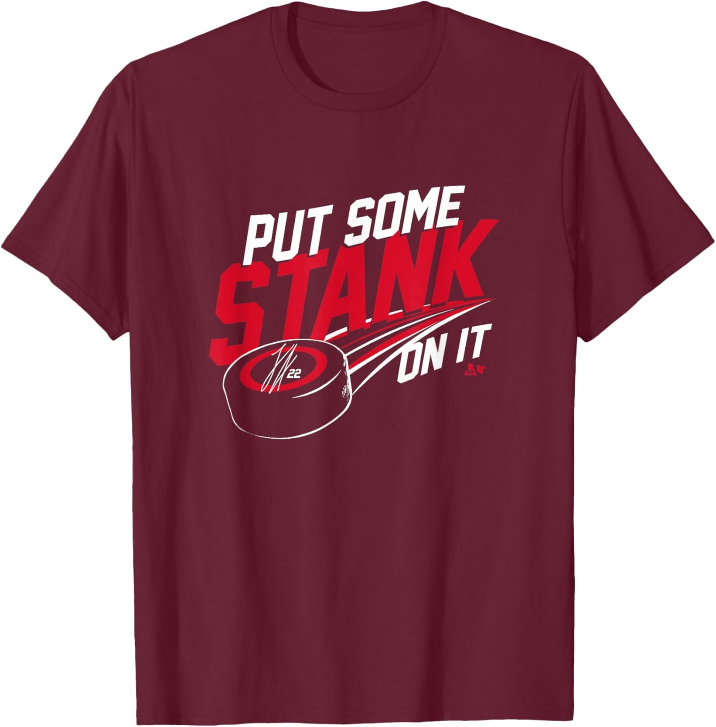Logan Stankoven - Put Some Stank On It - Carolina Hockey T-Shirt - T-Shirt | Maroon