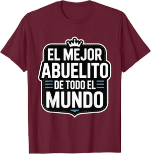 El Mejor Abuelito Del Mundo Father's Day Grandpa T-Shirt - T-Shirt | Maroon