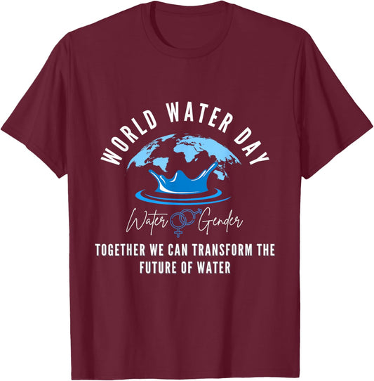 World Water Day 2026 Water and Gender T-Shirt - T-Shirt | Maroon