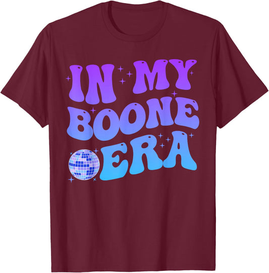 in My Boone Era Funny Boone Heart Men Women Kids Groovy T-Shirt - T-Shirt | Maroon