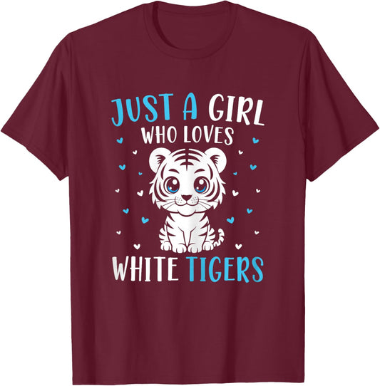 Just A Girl Who Loves White Tigers Cute Tiger Cub T-Shirt - T-Shirt | Maroon