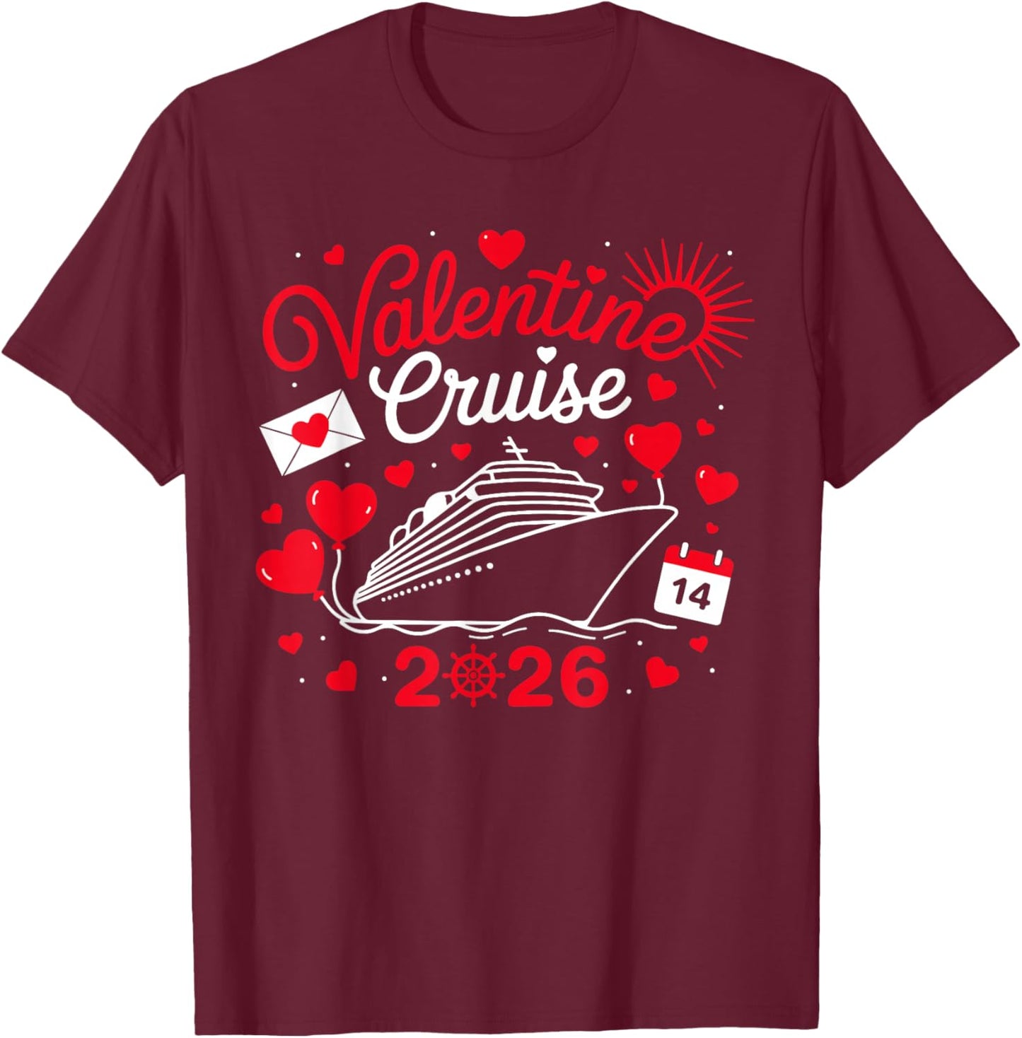 Cute Valentine Cruise 2026 Matching Couple Holiday T-Shirt - T-Shirt | Maroon