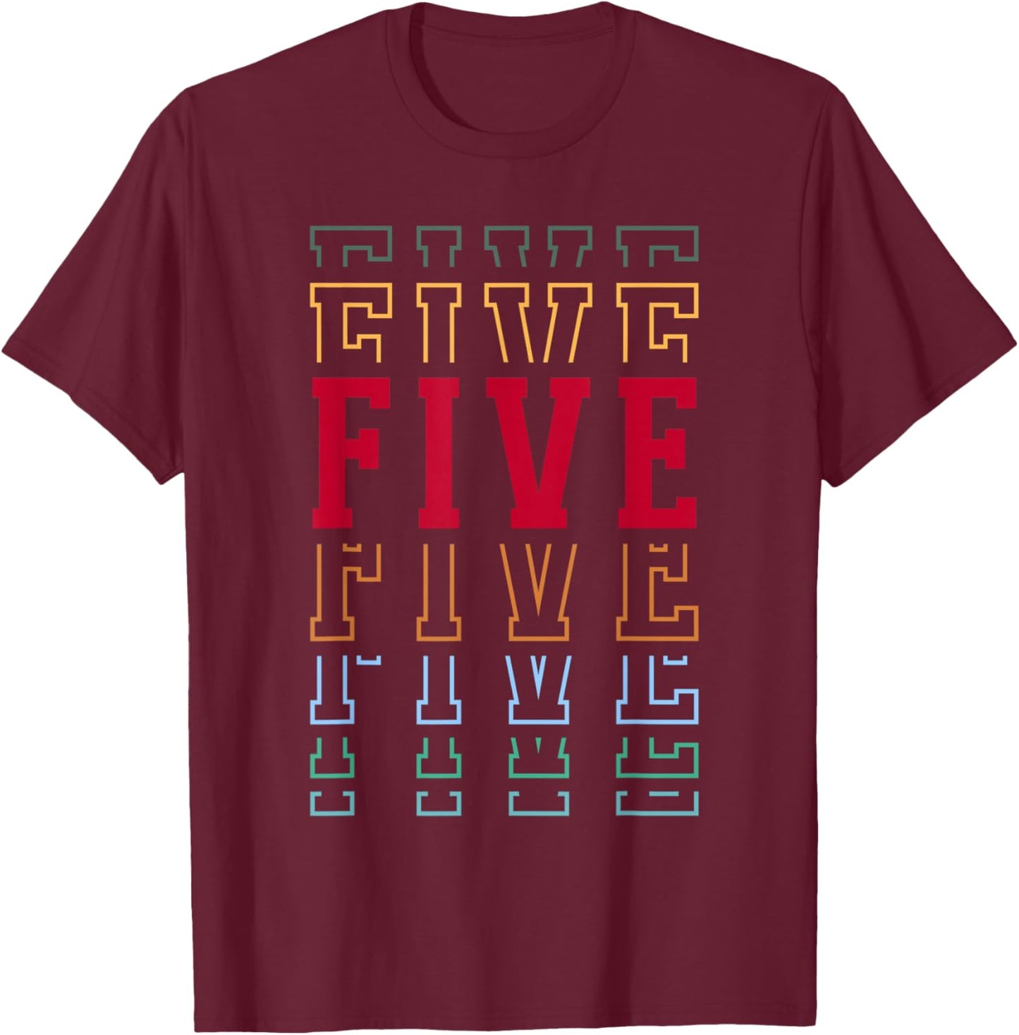 Five 5th Birthday Retro Layered Text 5 Year Old T-Shirt - T-Shirt | Maroon