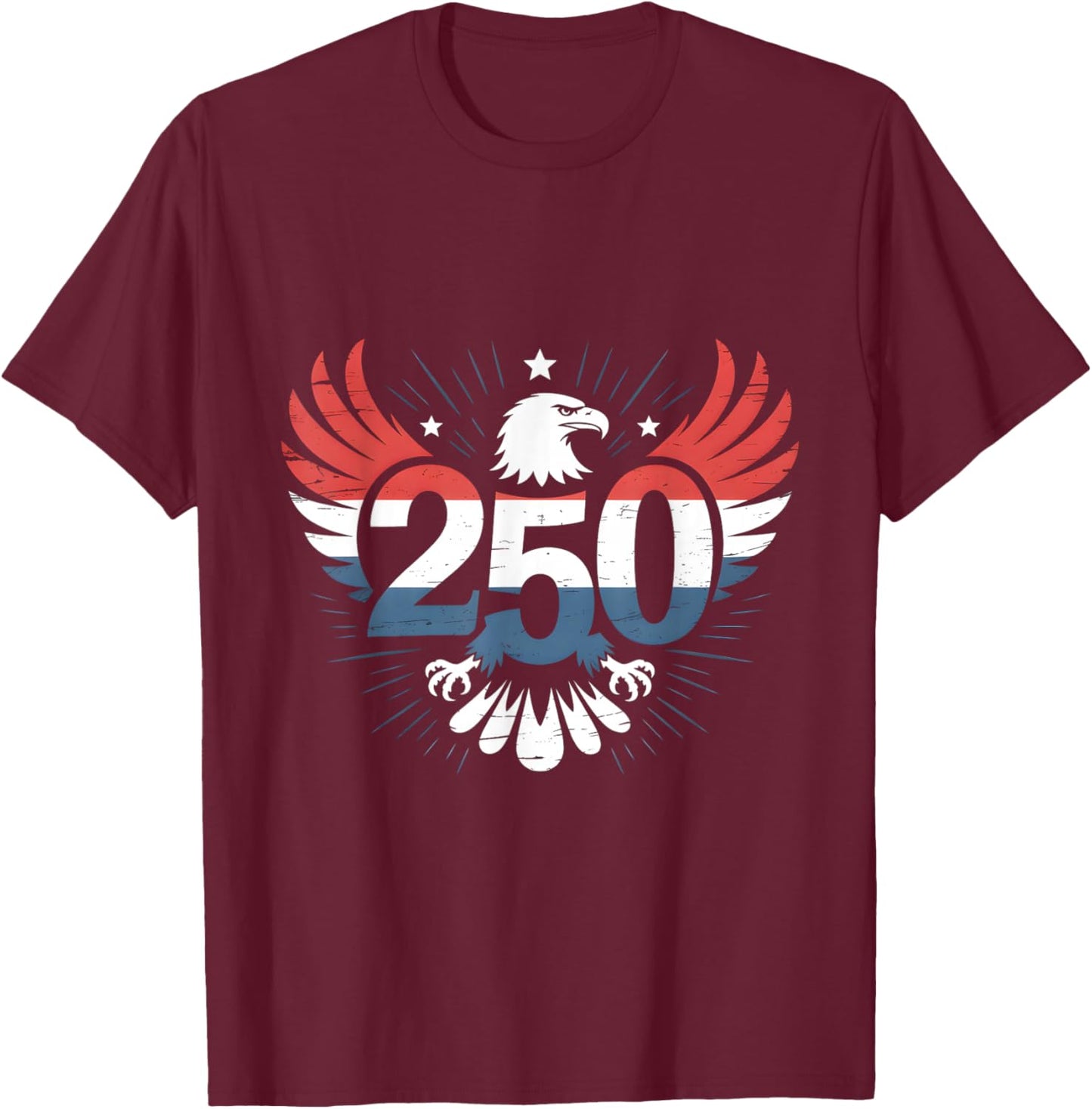 250 Years of Independence | American 1776–2026 Patriotic T-Shirt - T-Shirt | Maroon