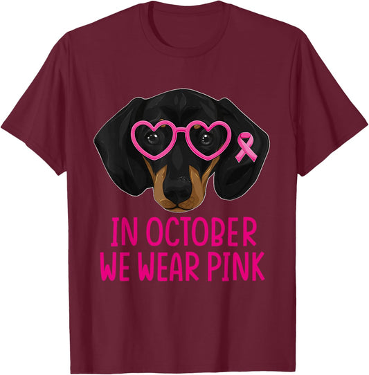 October We Wear Pink Dachshund Dog Breast Cancer Awareness T-Shirt - T-Shirt | Maroon