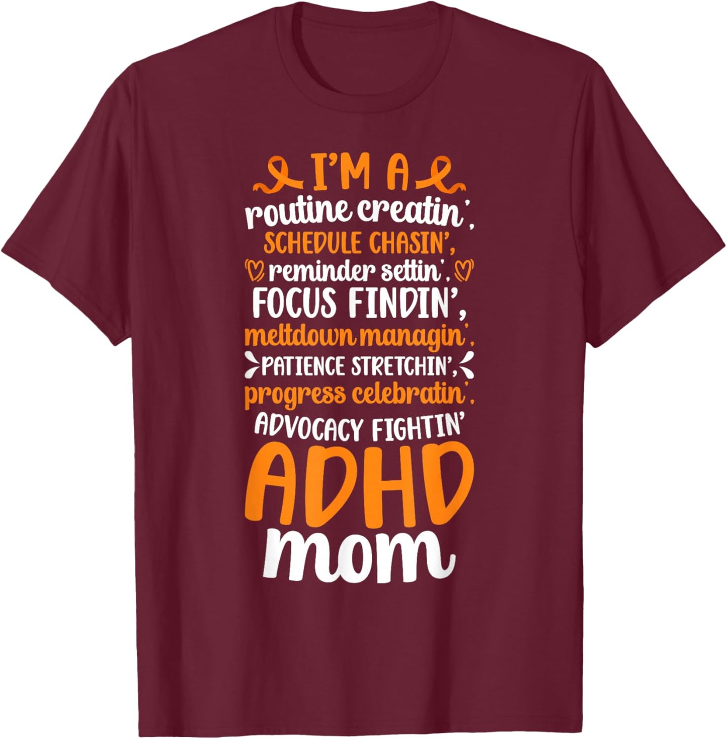 ADHD Mom Definition ADHD Warrior Mother ADHD Awareness Month T-Shirt - T-Shirt | Maroon