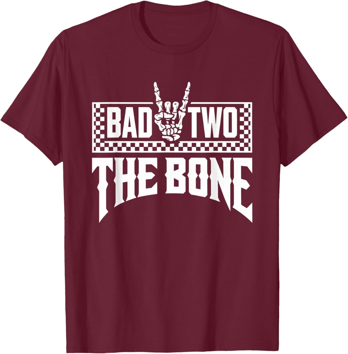 Bad Two The Bone Birthday 2 Years Old Kids Bday Party T-Shirt - T-Shirt | Maroon