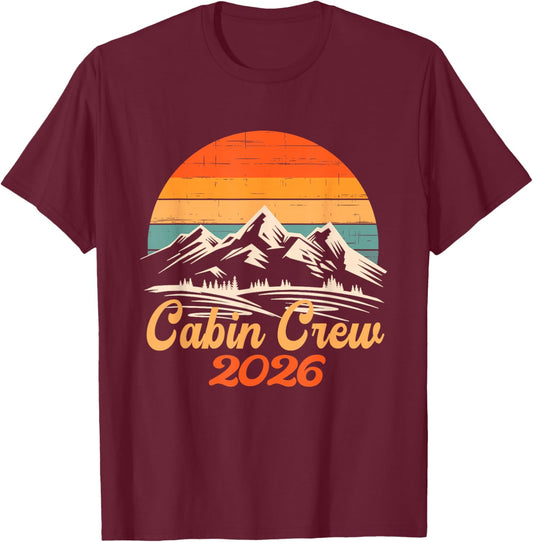 Cabin Crew 2026 Cabin Group Vacation Mountain Friends Trip T-Shirt - T-Shirt | Maroon