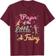 Papa of The Little Fairy 1St Birthday Girl Fairytale T-Shirt - T-Shirt | Maroon