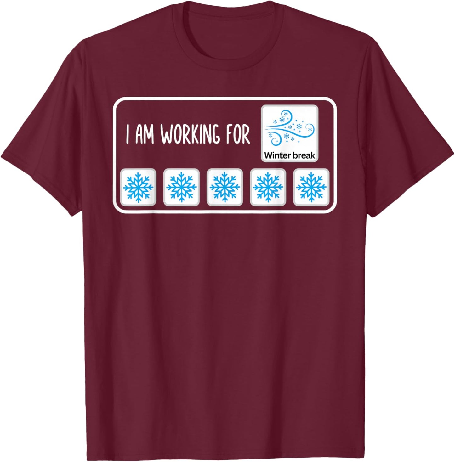 I Am Working for Winter Break Christmas SPED Teacher Xmas T-Shirt - T-Shirt | Maroon