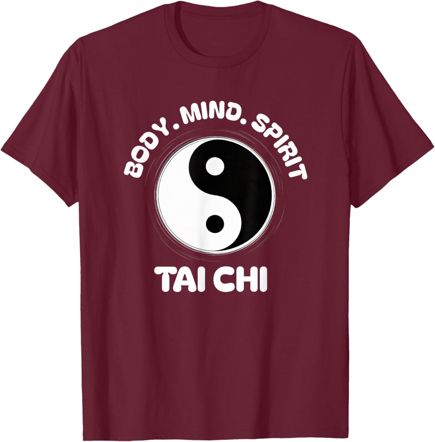 Tai Chi Body Mind Wellness Meditation Ying Yang Spiritual T-Shirt - T-Shirt | Maroon