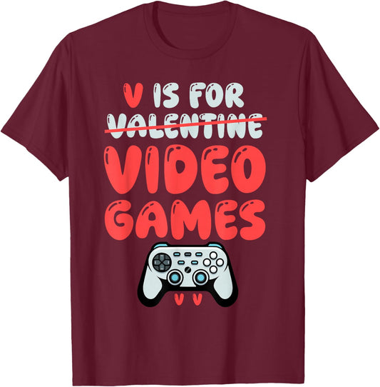 V is for Video Games Funny Gamer Play Game T-Shirt - T-Shirt | Maroon