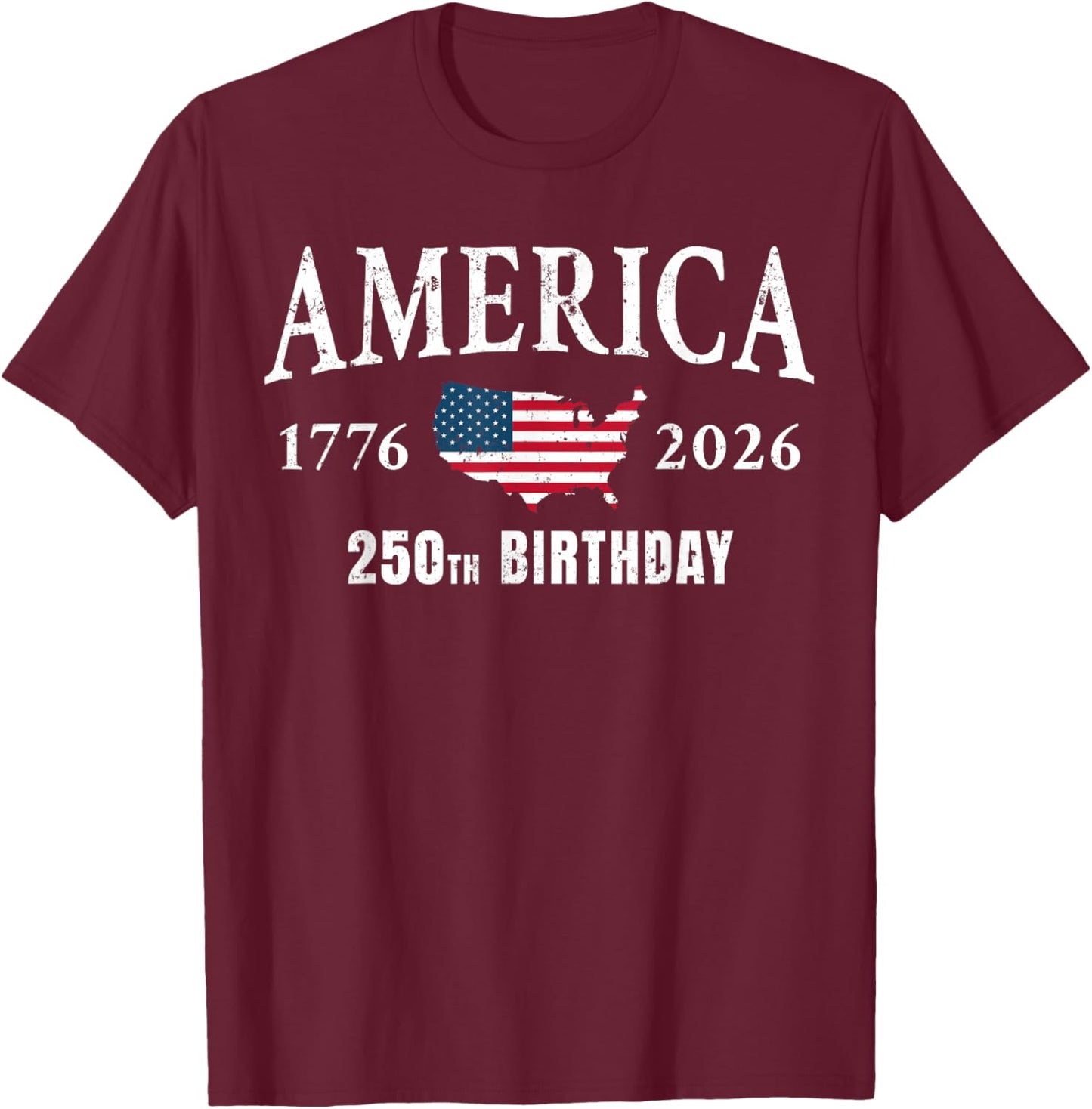 4th of July American Flag Vintage 250 Years 1776 2026 USA T-Shirt - T-Shirt | Maroon