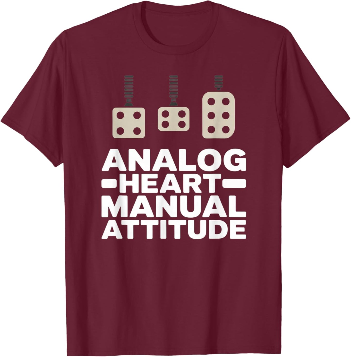 Analog Heart Manual Attitude Stick Shift Driver T-Shirt - T-Shirt | Maroon