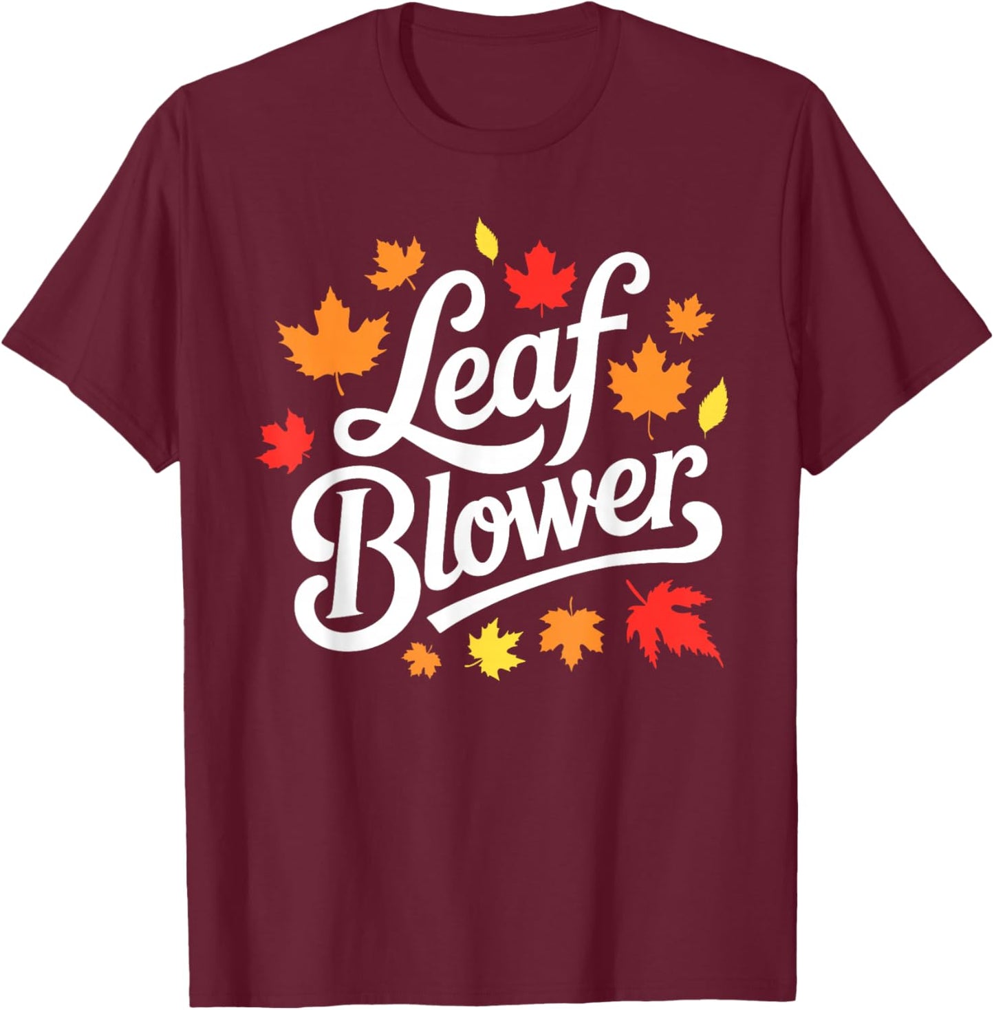 Very Spooktacular Fall Leaf Blower Sucking Leaf Blowers T-Shirt - T-Shirt | Maroon