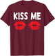 Kiss Me Funny Couples Valentine's Day Couple Matching T-Shirt - T-Shirt | Maroon