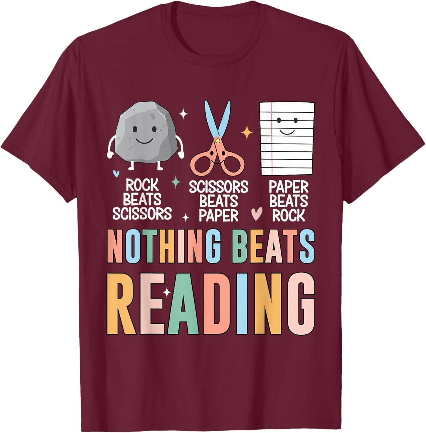Nothing Beats Reading Rock Paper Scissors Funny Books Lover T-Shirt - T-Shirt | Maroon