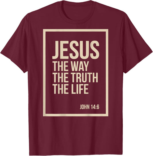 Jesus is King John 14:6 Christian God Religious Bible Verse T-Shirt - T-Shirt | Maroon