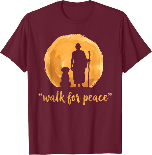 Peace Walking Monks and Aloka Dog Walk for Peace Men Women T-Shirt - T-Shirt | Maroon